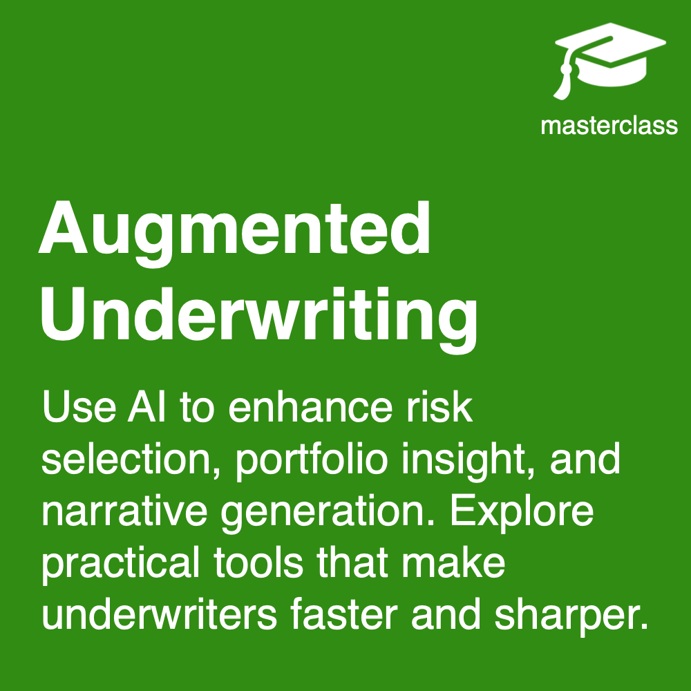 Augmented Underwriting: use AI to support risk selection, portfolio insight and narrative generation